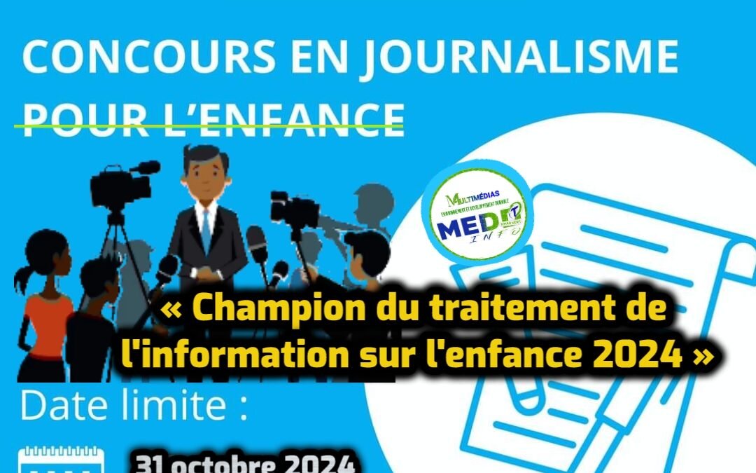 Appel aux Journalistes Tchadiens : Devenez le Champion du Traitement de l&rsquo;Information sur l&rsquo;Enfance 2024