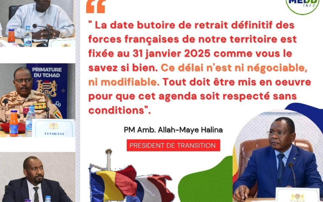 Tchad – Forces françaises : « La date de retrait est non négociable » , martèle le Premier ministre