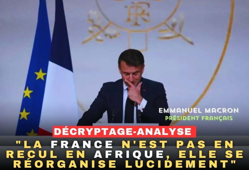 « La France n’est pas en recul, elle se réorganise » : Analyse des déclarations d’Emmanuel Macron devant les ambassadeurs