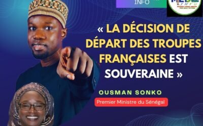 Présence française en Afrique : Dakar réaffirme sa souveraineté face aux troupes françaises