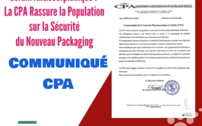 Sérum Antiscorpionique : La CPA Rassure la Population sur la Sécurité du Nouveau Packaging