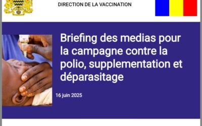 Polio : Le Tchad mobilise sa presse pour une riposte sanitaire nationale