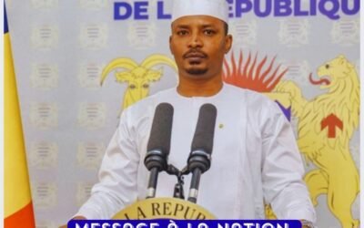 MESSAGE À LA NATION-  65 Ans d’Indépendance : Le Tchad entre Fierté Nationale et Refondation Promesse