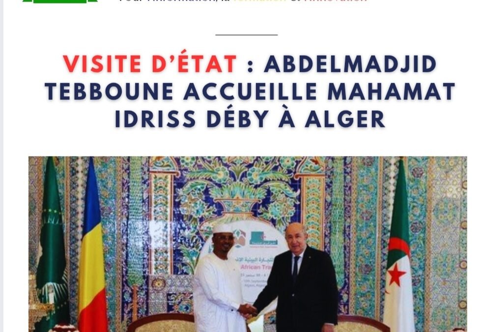 Visite d’État : Abdelmadjid Tebboune accueille Mahamat Idriss Déby à Alger