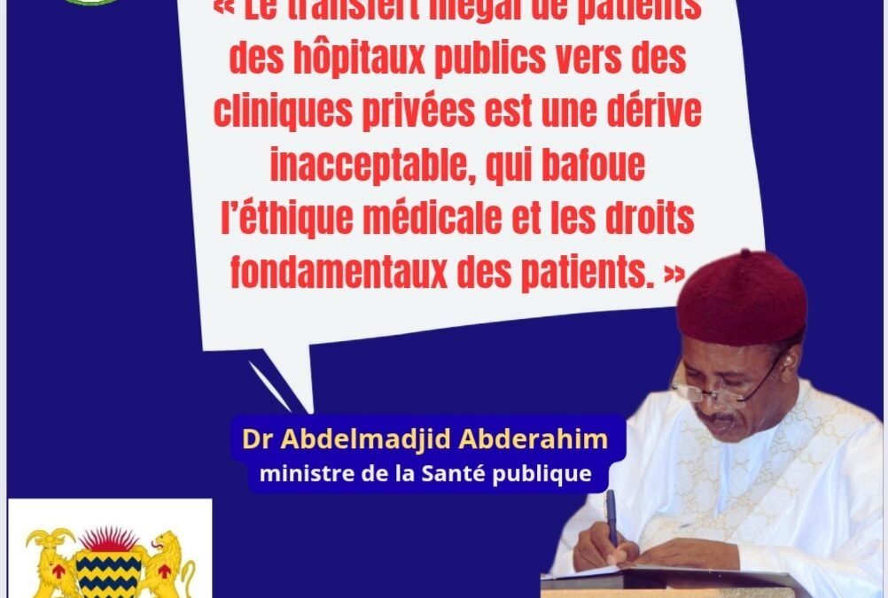 Transferts Illégaux de Patients : Le Ministre de la Santé Sonne l’Alerte au Tchad