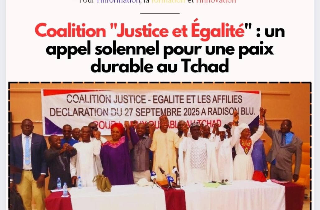 Coalition « Justice et Égalité » : un appel solennel pour une paix durable au Tchad