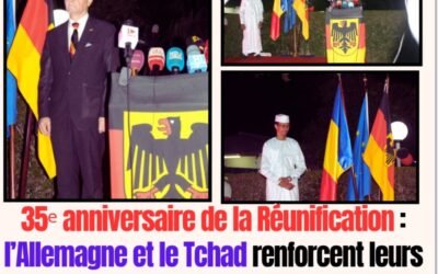 35ᵉ anniversaire de la Réunification : l’Allemagne et le Tchad renforcent leurs liens d’amitié et de coopération