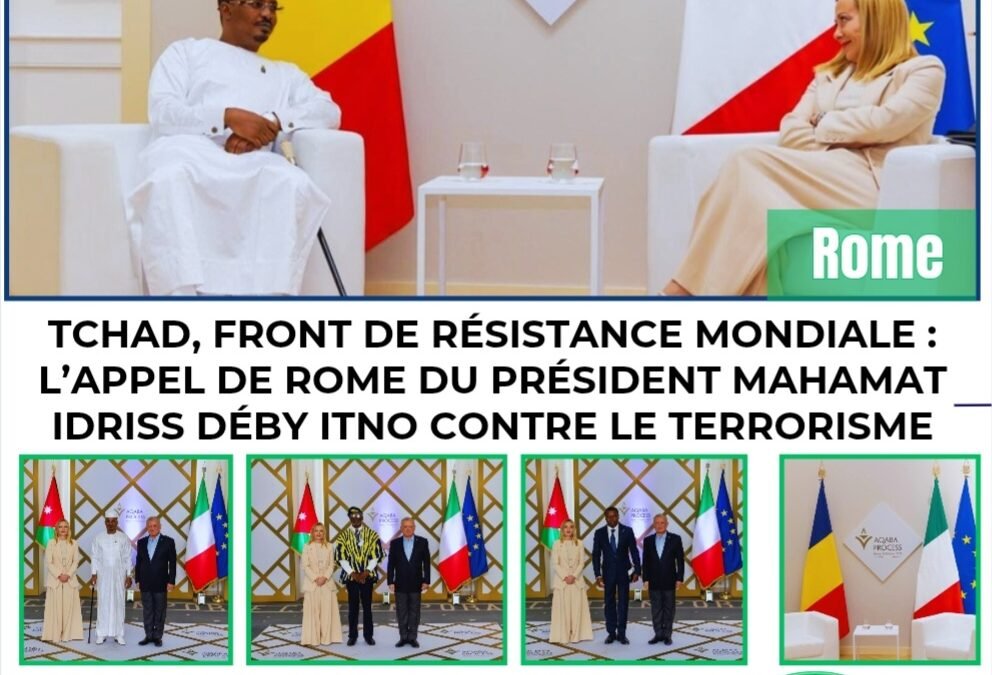 Tchad, Front de Résistance Mondiale : L’Appel de Rome du Président Mahamat Idriss Déby Itno contre le Terrorisme