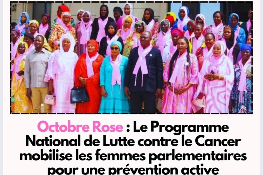 Octobre Rose : Le Programme National de Lutte contre le Cancer mobilise les femmes parlementaires pour une prévention active