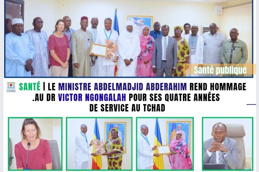 Santé | Le ministre Abdelmadjid Abderahim rend hommage au Dr Victor Ngongalah pour ses quatre années de service au Tchad
