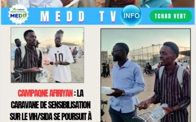 CAMPAQNE AFIRIYAN : LA CARAVANE DE SENSIBILISATION SUR LE VIH/SIDA SE POURSUIT À NDJAMENA