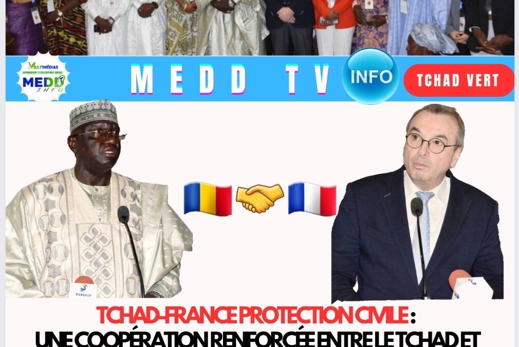 Protection civile : une coopération renforcée entre le Tchad et la France pour mieux prévenir les crises