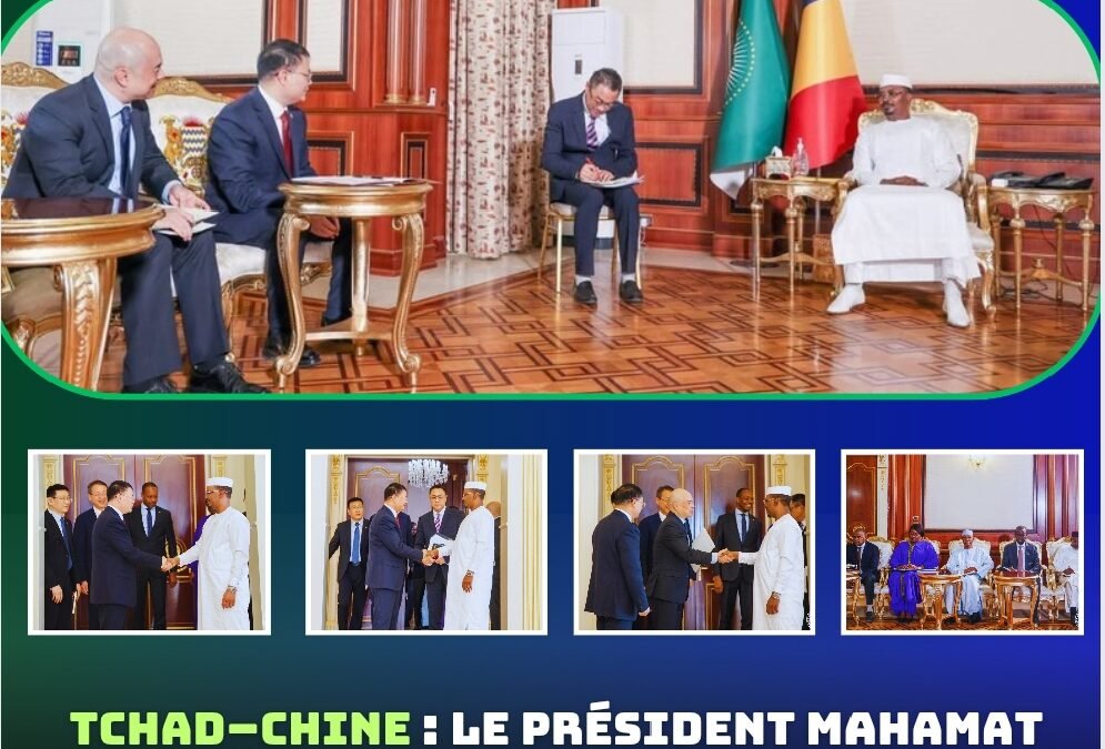 Tchad–Chine : le Président Mahamat Idriss Déby Itno réaffirme le partenariat stratégique avec la CNPCIC