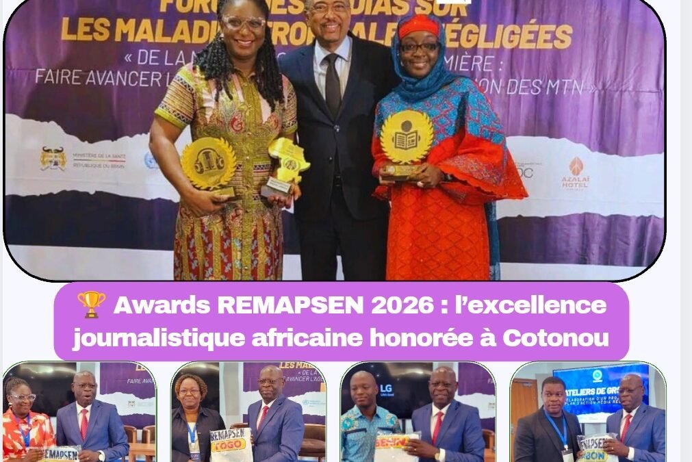Awards REMAPSEN 2026 : l’excellence journalistique africaine honorée à Cotonou