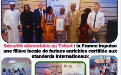 Sécurité alimentaire au Tchad : la France impulse une filière locale de farines enrichies certifiée aux standards internationaux