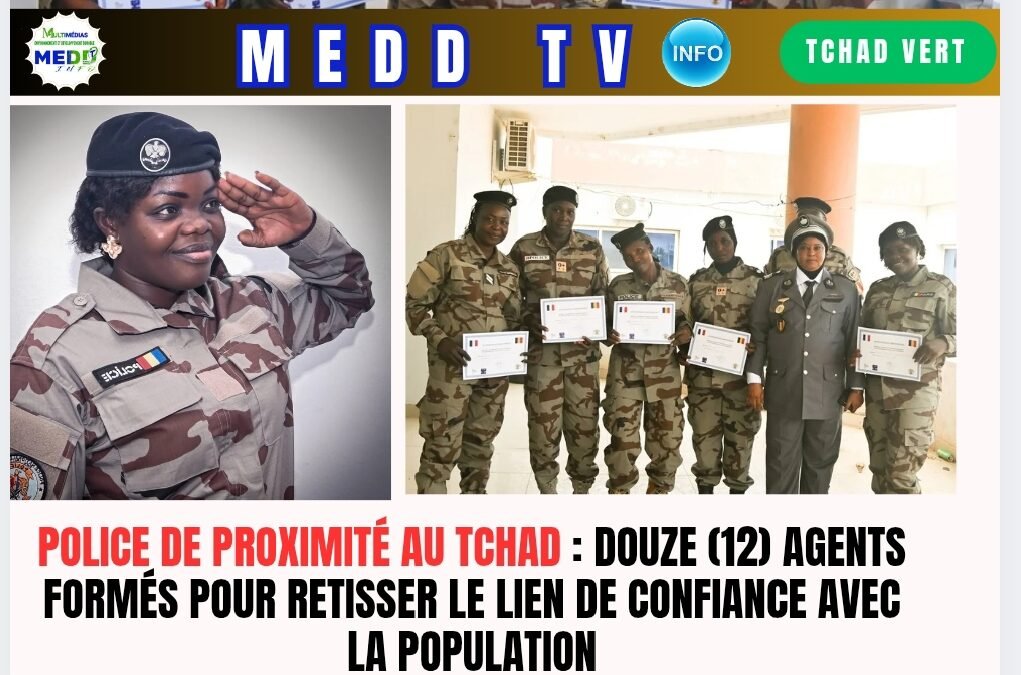 Police de proximité au Tchad : douze agents formés pour retisser le lien de confiance avec la population