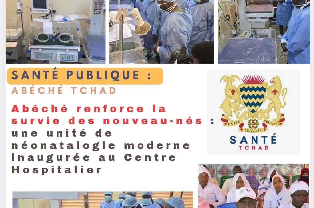 Abéché renforce la survie des nouveau-nés : une unité de néonatalogie moderne inaugurée au Centre Hospitalier