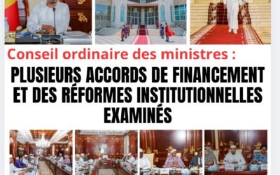 Conseil ordinaire des ministres : plusieurs accords de financement et des réformes institutionnelles examinés
