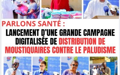 Tchad-Sante : Lancement d’une vaste campagne digitalisée de distribution de moustiquaires pour intensifier la lutte contre le paludisme