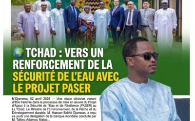 Tchad : vers un renforcement de la sécurité de l’eau avec le projet PASER