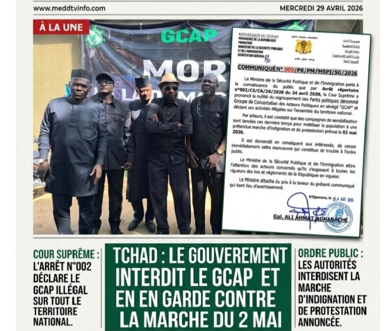Tchad : le gouvernement interdit le GCAP et met en garde contre la marche du 2 mai