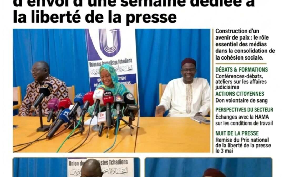 Tchad : N’Djamena donne le coup d’envoi d’une semaine dédiée à la liberté de la presse et à l’avenir de la profession