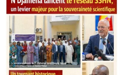 Tchad–France : lancement officiel du Réseau SSHN, un nouvel élan pour la souveraineté scientifique tchadienne