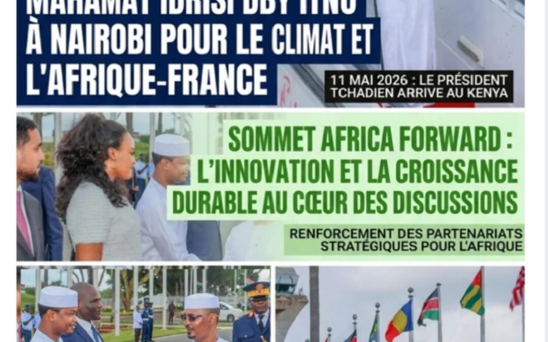 Nairobi 2026 : Mahamat Idriss Deby Itno au cœur des enjeux climatiques et du partenariat Afrique–France