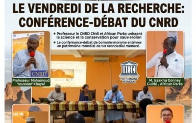 Ennedi : le CNRD et African Parks unissent la science et la conservation pour sauver un patrimoine mondial menacé