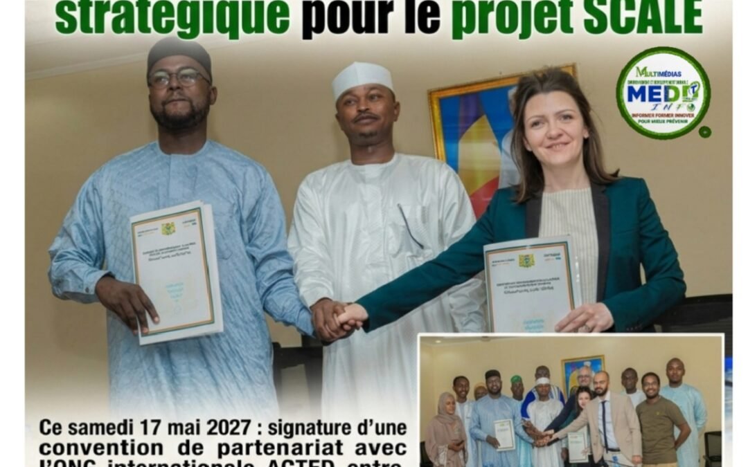 Environnement : le Tchad et l’ONG ACTED scellent un partenariat stratégique pour le projet SCALE