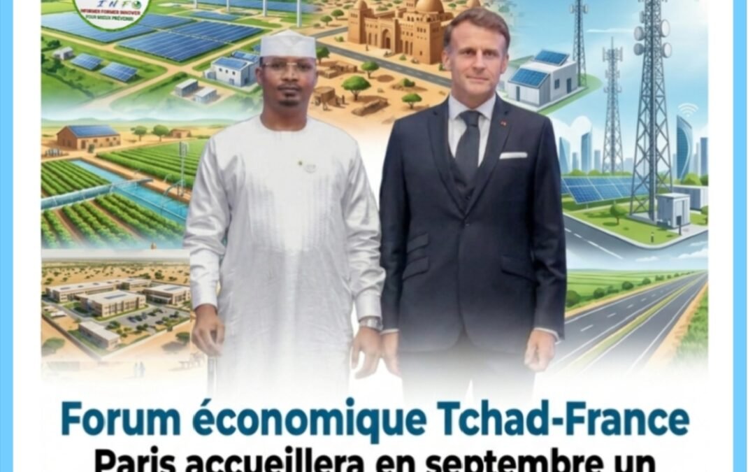 Forum économique Tchad-France : un report stratégique pour mieux préparer le rendez-vous des investisseurs à Paris