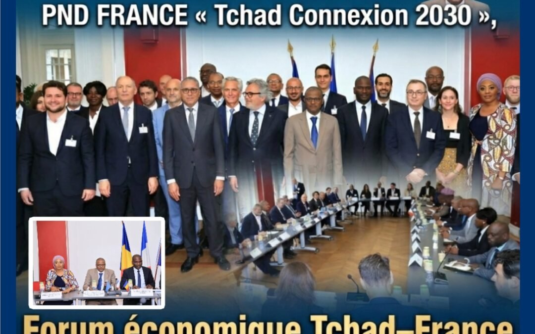 Forum économique Tchad–France 2026 | Paris ouvre ses portes au Tchad : les investisseurs français séduits par les opportunités économiques du pays