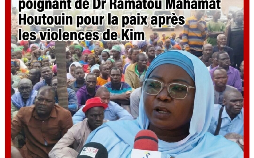 Mayo-Kebbi Est : à Kroup, le plaidoyer poignant de Dr Ramatou Mahamat Houtouin pour la paix après les violences de Kim