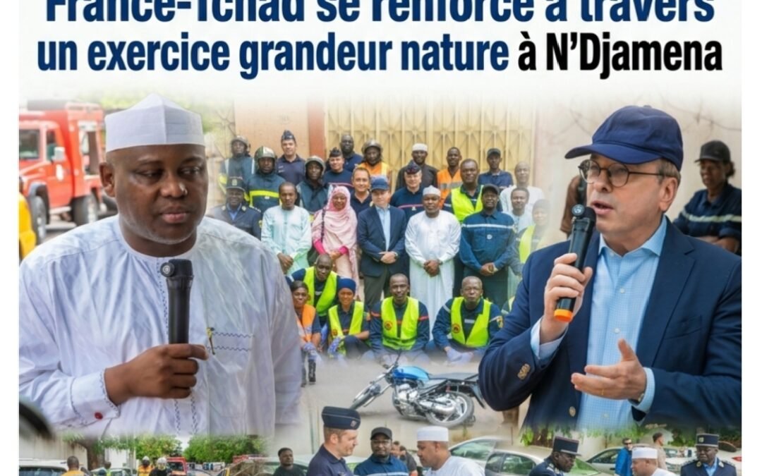 Protection civile : la coopération France-Tchad se renforce à travers un exercice grandeur nature à N&rsquo;Djamena