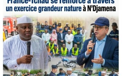 Protection civile : la coopération France-Tchad se renforce à travers un exercice grandeur nature à N&rsquo;Djamena