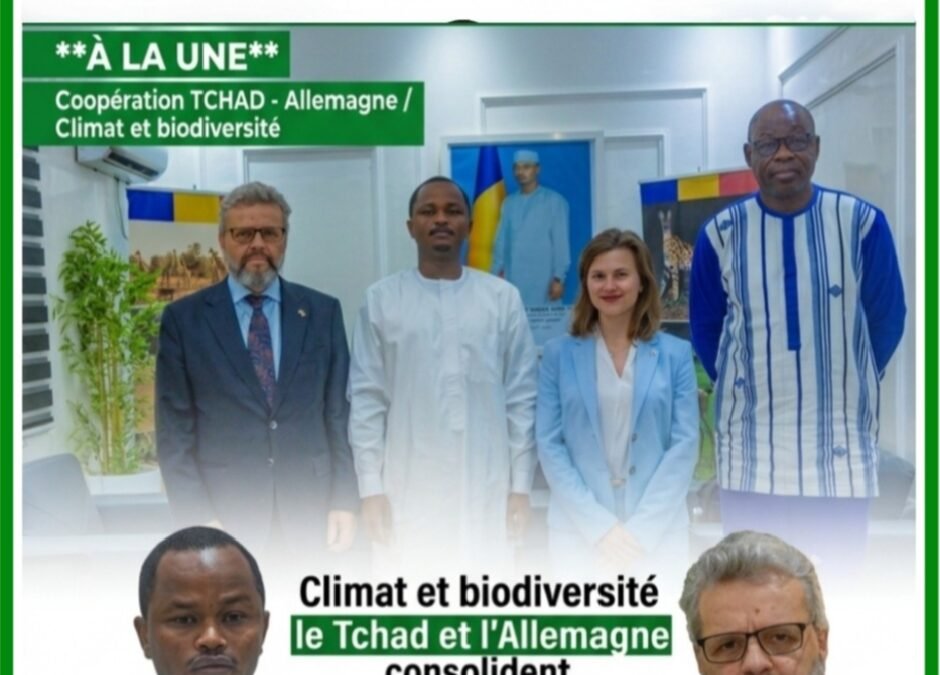 Climat et biodiversité : le Tchad et l&rsquo;Allemagne consolident leur partenariat pour un avenir plus durable