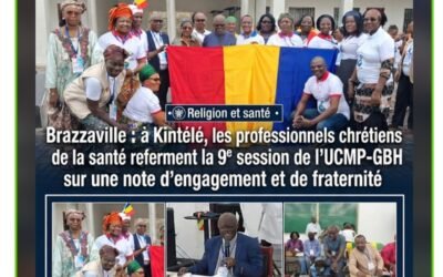 Brazzaville : à Kintélé, les professionnels chrétiens de la santé referment la 9ᵉ session de l’UCMP-GBH sur une note d’engagement et de fraternité