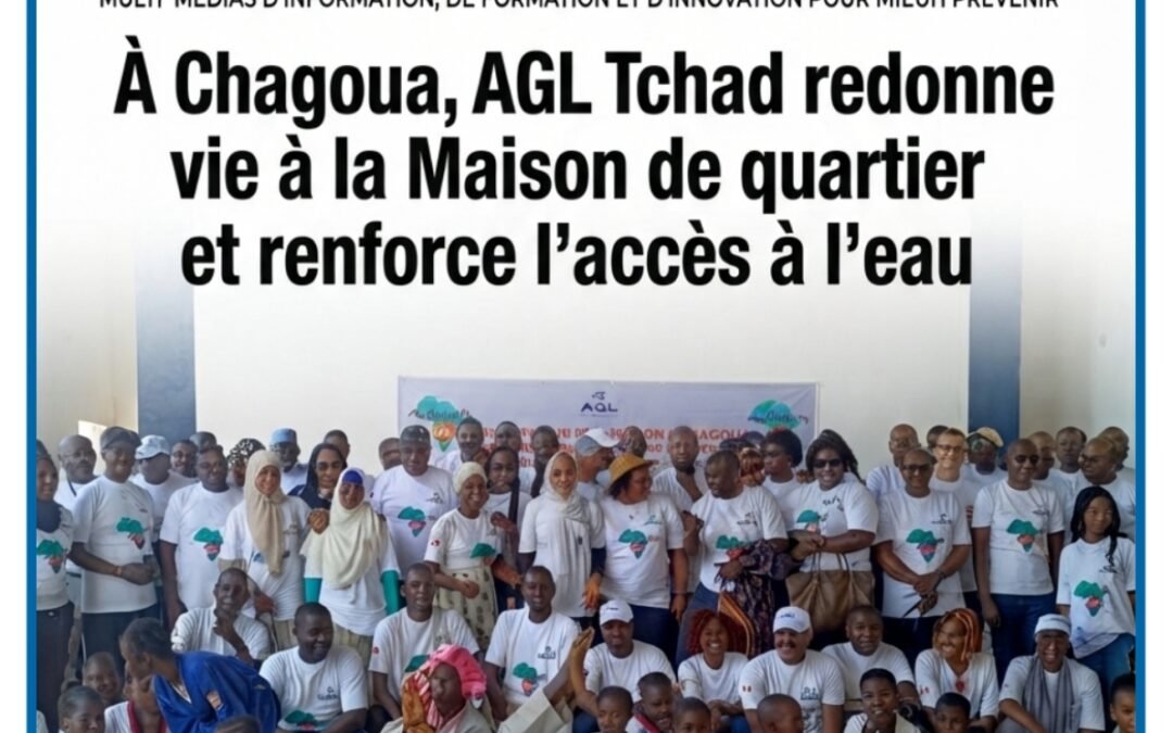 À Chagoua, AGL Tchad redonne vie à la Maison de quartier et renforce l’accès à l’eau