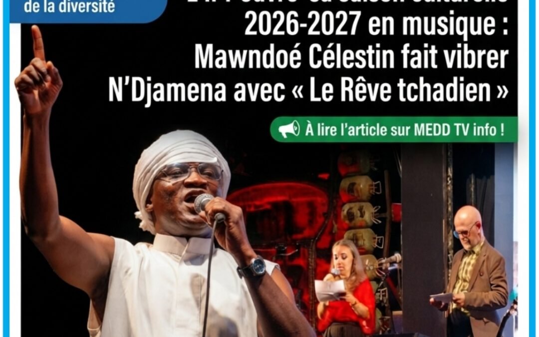 L’IFT ouvre sa saison culturelle 2026-2027 en musique : Mawndoé Célestin fait vibrer N’Djamena avec « Le Rêve tchadien »