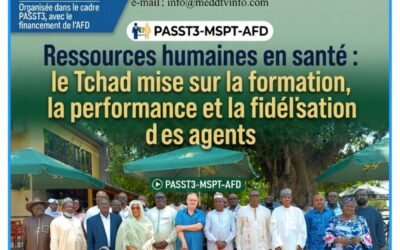 PASST3-Ressources humaines en santé : le Tchad mise sur la formation, la performance et la fidélisation des agents