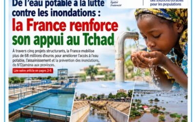 COMMUNIQUE – De l’eau potable à la lutte contre les inondations : la France renforce son appui au Tchad