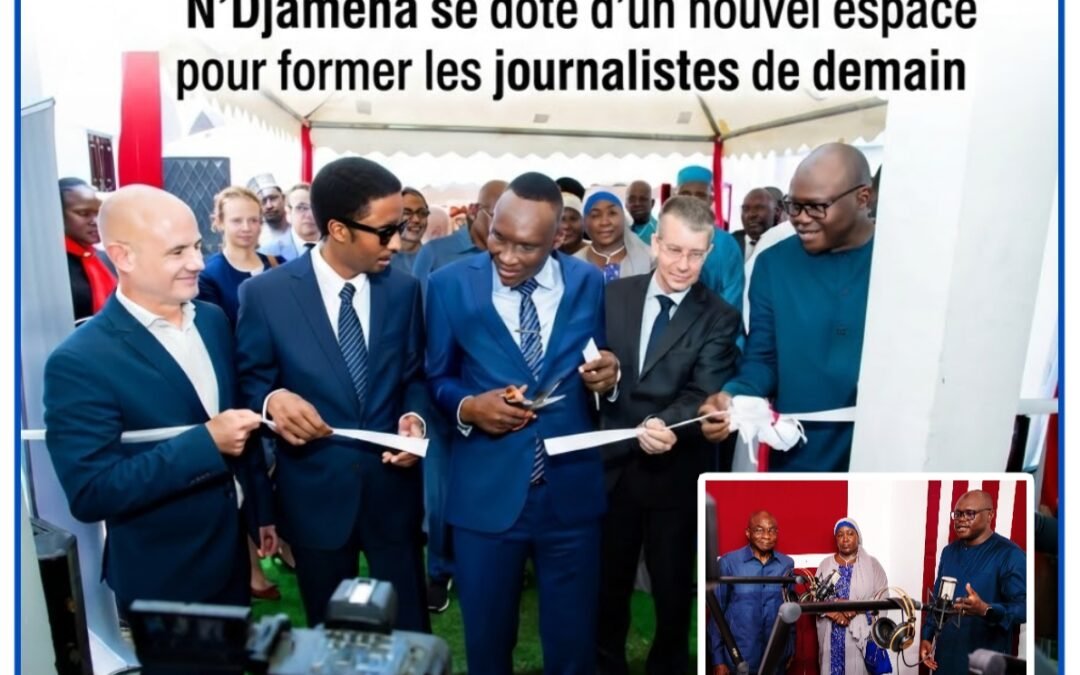 L’ISJCT ouvre ses portes : N’Djamena se dote d’un nouvel espace pour former les journalistes de demain