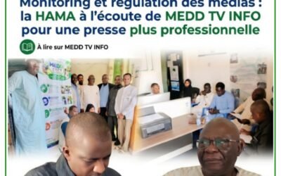 Monitoring et régulation des médias : la HAMA à l’écoute de MEDD TV INFO pour une presse plus professionnelle