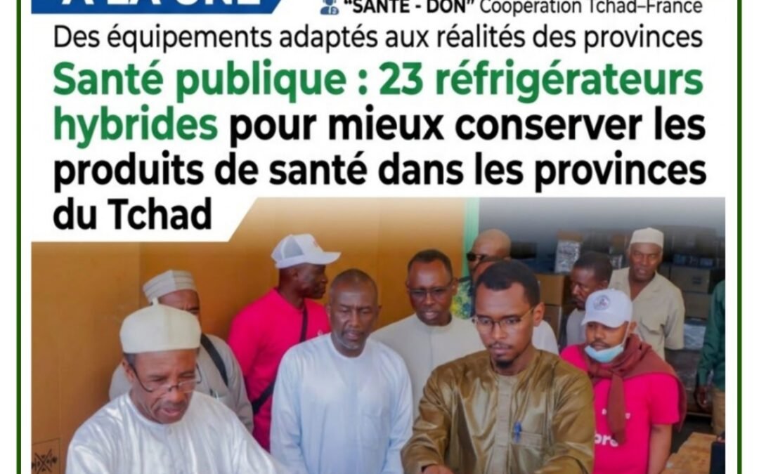 Santé publique : 23 réfrigérateurs hybrides pour mieux conserver les produits de santé dans les provinces du Tchad